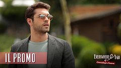 Everywhere I go - Coincidenze d'amore: la nuova soap turca di Mediaset Infinity