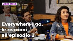 Everywhere I go, il riassunto e le reazioni alla puntata 2