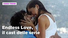 Endless Love, il cast della serie