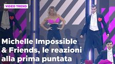 Michelle Impossible & Friends, le reazioni alla prima puntata