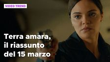 Terra amara, il riassunto della puntata in prima serata del 15 marzo