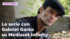 Gabriel Garko, tutte le serie tv gratis su Mediaset Infinity
