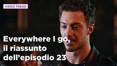 Everywhere I go, il riassunto della puntata 23