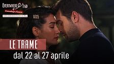 Le trame dal 22 al 26 aprile