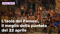 L'Isola dei Famosi, il meglio del 22 aprile