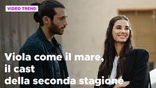 Viola come il mare, il cast della seconda stagione