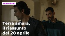 Terra amara, il riassunto della puntata del 28 aprile