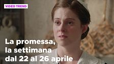 La promessa, il riassunto della settimana dal 22 al 26 aprile