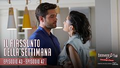 Everywhere I go - Il riassunto della settimana (Ep.43-47)