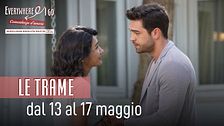 Le trame dal 13 al 17 maggio