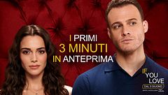 If You Love: i primi 3 minuti della serie in anteprima