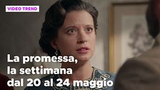La promessa, il riassunto della settimana dal 20 al 24 maggio