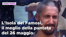 L'Isola dei Famosi, il meglio della puntata del 26 maggio