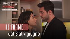 Le trame dal 3 al 7 giugno