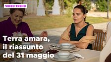 Terra amara, il riassunto della puntata del 31 maggio