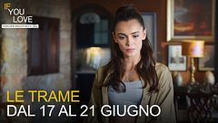 Le trame dal 17 al 21 giugno