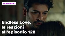 Endless Love, il riassunto e le reazioni all'episodio 128