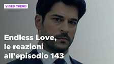 Endless Love, il riassunto e le reazioni all'episodio 143