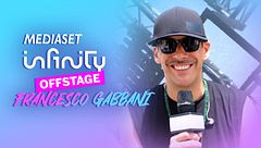 Francesco Gabbani x Mediaset Infinity Offstage
