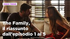 The Family, il riassunto dall'episodio 1 al 5