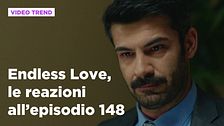 Endless Love, il riassunto e le reazioni all'episodio 148