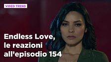 Endless Love, il riassunto e le reazioni all'episodio 154