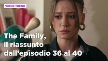 The Family, il riassunto dall'episodio 36 al 40