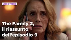 The Family 2, il riassunto dell'episodio 9