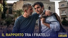 Fratelli Corsaro: Il rapporto tra Fabrizio e Roberto