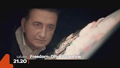 Freedom - Oltre il confine: in prima serata su Rete 4