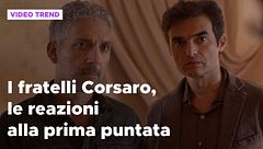I fratelli Corsaro, le reazioni alla prima puntata