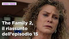 The Family 2, il riassunto dell'episodio 15