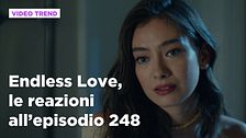 Endless Love, il riassunto e le reazioni della puntata all'episodio 248