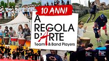 10 anni di A Regola d'Arte