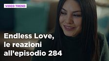 Endless Love, il riassunto e le reazioni all'episodio 284