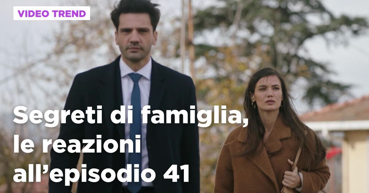 Segreti di famiglia: Segreti di famiglia, il riassunto e le reazioni ...