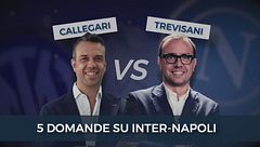Callegari VS Trevisani: 5 domande su Inter-Napoli