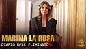 Diario dell'eliminato: Marina La Rosa