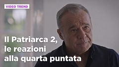 Il Patriarca 2, le reazioni alla quarta puntata