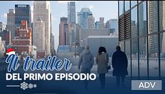 Il trailer del primo episodio