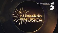 Capodanno in musica: martedì 31 dicembre su Canale 5