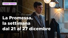 La Promessa, il riassunto della settimana dal 21 al 27 dicembre