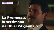 La promessa, il riassunto della settimana dal 18 al 24 gennaio