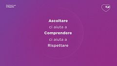 Ascoltare ci aiuta a comprendere e rispettare