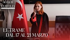 Le trame dal 17 al 21 marzo