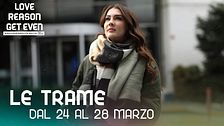 Le trame dal 24 al 28 marzo