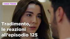 Tradimento, il riassunto e le reazioni all'episodio 125