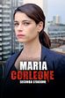Maria Corleone - Seconda stagione: prossimamente, su Canale 5