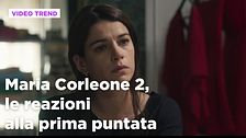 Maria Corleone 2, il riassunto e le reazioni alla prima puntata
