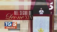 Speciale TG5 - Nel segno di Leone XIV: domenica 18 maggio, alle 8.45 su Canale 5